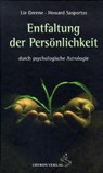 Die Entfaltung der Persönlichkeit - Liz Greene ; Howard Sasportas - 9783899971309