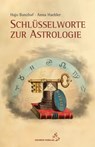 Schlüsselworte zur Astrologie - Hajo Banzhaf ; Anna Haebler - 9783899972771
