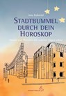 Stadtbummel durch dein Horoskop - Jana Kubatzki - 9783899973006