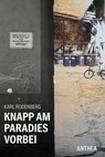 Knapp am Paradies vorbei - Karl Rodenberg - 9783899984477