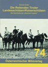 Die Reitenden Tiroler Landesschützen/Kaiserschützen - Dominik Ender - 9783901185939