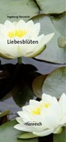 Liebesblüten - Ingeborg Hanreich - 9783901518256
