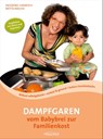 Dampfgaren - Ingeborg Hanreich ; Britta Macho - 9783901518287