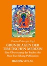 Grundlagen der Tibetischen Medizin - Florian Ploberger - 9783901618437