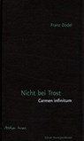 NICHT BEI TROST - Franz Dodel - 9783902113788