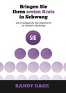 Bringen Sie Ihren ersten Kreis in Schwung - Randy Gage - 9783902114570