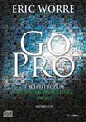 Go Pro - Hörbuch -  - 9783902114907