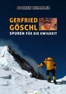 Gerfried Göschl - Jochen Hemmleb ; Heike Göschl-Grünwald - 9783902480972