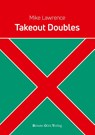 Takeout Doubles - Mike Lawrence - 9783902625700