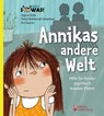 Annikas andere Welt - Hilfe für Kinder psychisch kranker Eltern - Sigrun Eder ; Petra Rebhandl-Schartner ; Evi Gasser - 9783902647351