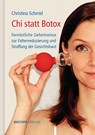 Chi statt Botox - Christina Schmid - 9783902735379