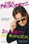 So weit. So komisch. - Joesi Prokopetz - 9783902862136