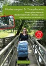 Kinderwagen- & Tragetouren Wiens grüne Oasen & Niederösterreichs schönste Ecken - Christine Lugmayr - 9783902939180