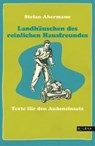 Landhäuschen des reinlichen Hausfreundes - ABERMANN,  Stefan - 9783902950871