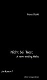 Nicht bei Trost - Franz Dodel - 9783902951397