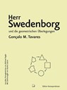 Herr Swedenborg und die geometrischen Überlegungen - Gonçalo M. Tavares - 9783902951618