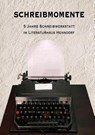 Schreibmomente - Elke Heselschwerdt ; Johanna Gschaider - 9783902964601