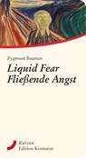 Liquid Fear - Fließende Angst - Zygmunt Bauman - 9783902968678