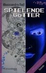 Reß, A: Spielende Götter - REß,  Alessandra - 9783903006416