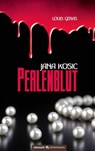 Jana Kosic - Perlenblut - Louis Geras - 9783903067998