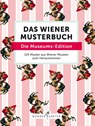 Das Wiener Muster-Buch. Die Museums-Edition - Sabine Maier - 9783903070127