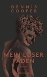 Mein loser Faden - Cooper Dennis - 9783903081239