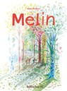 Melin - Rahel Messerli - 9783903081420