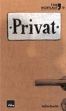 FM4 Wortlaut 19. Privat - Katherina Braschel ; Sophia Fritz ; Lukas Gmeiner ; Anita Hetzenauer ; Martin Peichl ; Florian Schlederer ; Anna Schwingenschuh ; Julia Steinbichler ; Johanna Wohlgemuth ; Andrea Zipko - 9783903081758