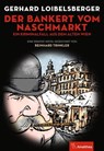Der Bankert vom Naschmarkt - Gerhard Loibelsberger - 9783903083806