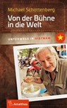 Von der Bühne in die Welt - Michael Schottenberg - 9783903083820