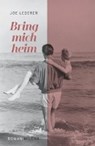 Bring mich heim - LEDERER,  Joe - 9783903184343