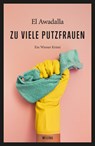 Zu viele Putzfrauen - El Awadalla - 9783903184503