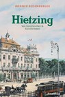 Hietzing - Werner Rosenberger - 9783903217249