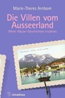 Die Villen vom Ausseerland - Marie-Theres Arnbom - 9783903217720