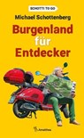Burgenland für Entdecker - Michael Schottenberg - 9783903217782