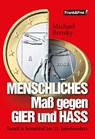 MENSCHLICHES Maß gegen GIER und HASS - Michael Breisky - 9783903236233