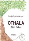 OTHALA - Sonja Spiessberger - 9783903259645