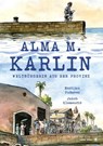 Alma M. Karlin - Klemencic Jakob ; Marijan Pusavec - 9783903290242