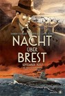 Nacht über Brest - Damien Cuvillier ; Kris ; Bertrand Galic - 9783903290365