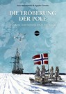 Die Eroberung der Pole - Jesús Marchamalo - 9783903290518
