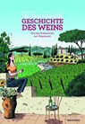 Die unglaubliche Geschichte des Weins - Benoist Simmat - 9783903290549