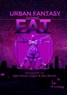 Urban Fantasy Going Fat - Alex Prum ;  Juliane Seidel ;  Melanie Schneider ;  Murphy Malone ;  Oliver Baeck ;  Sina Schmidt ;  Tristan Lánstad ;  Amalia Zeichnerin ;  A¿k¿n-Hayat Do¿an ;  Cosima Lang ;  Dyn Quing ;  Elea Brandt ;  Gloria H. Manderfeld ;  Jenny Wood ;  Jessica & Lucie Bradley - 9783903296558