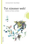 Tut nimmer weh! - Gerda Anger-Schmidt - 9783903300545
