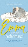 Emma und die Federmaus - Margit Wickhoff - 9783903322110