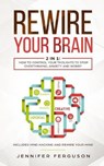 Rewire Your Brain - FERGUSON,  Jennifer - 9783903331242