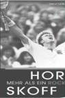 Horst Skoff - Mehr als ein Rockstar - Gernot Fleiss-Cianciabella ; Egon Theiner - 9783903376526