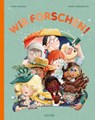 Wir forschen! - Karin Grabner - 9783903408388