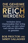 Die geheime Wissenschaft des Reichwerdens - Bob Proctor - 9783903410053