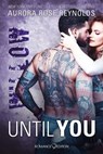 Until You: Willow - Aurora Rose Reynolds - 9783903413641
