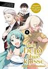 Der Held ohne Klasse 6 - Nanae Akio ; Kuzu Shichio ; Ueda Yumehito - 9783903427341